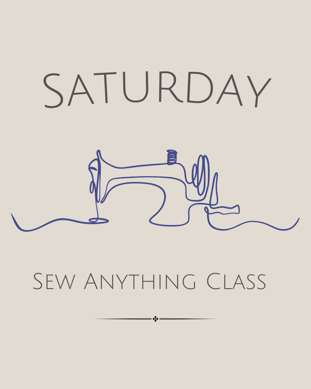 Saturday — Sew Anything