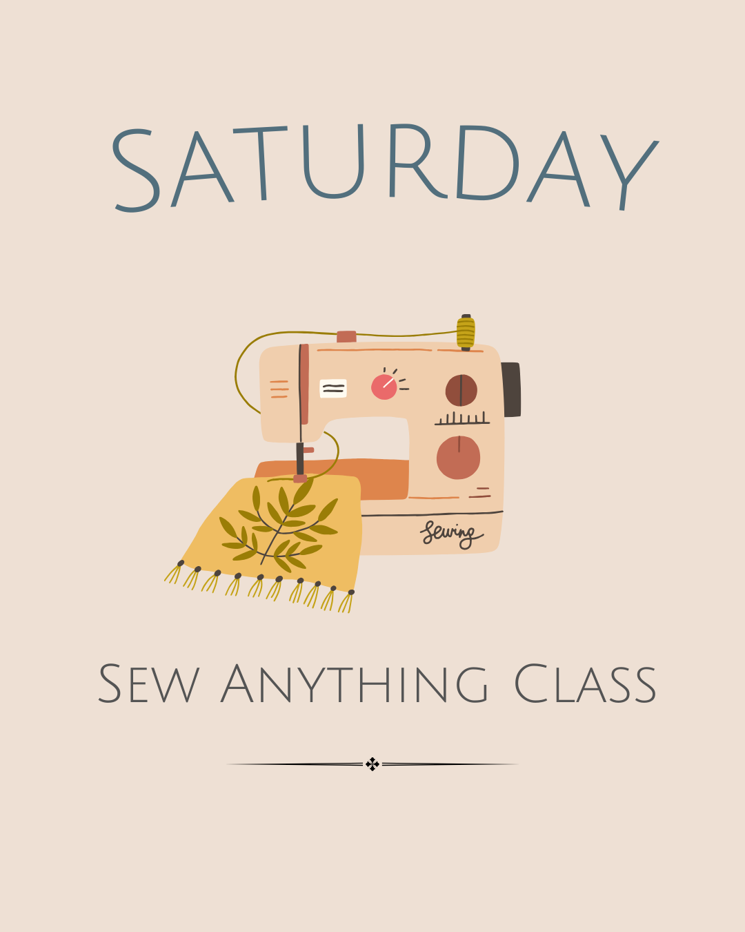 Saturday — Sew Anything